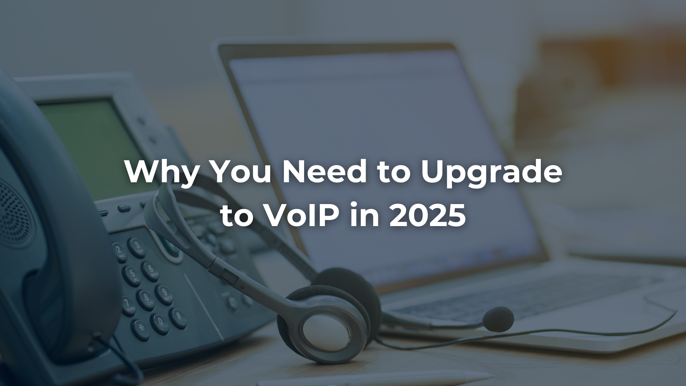 VoIP in 2025