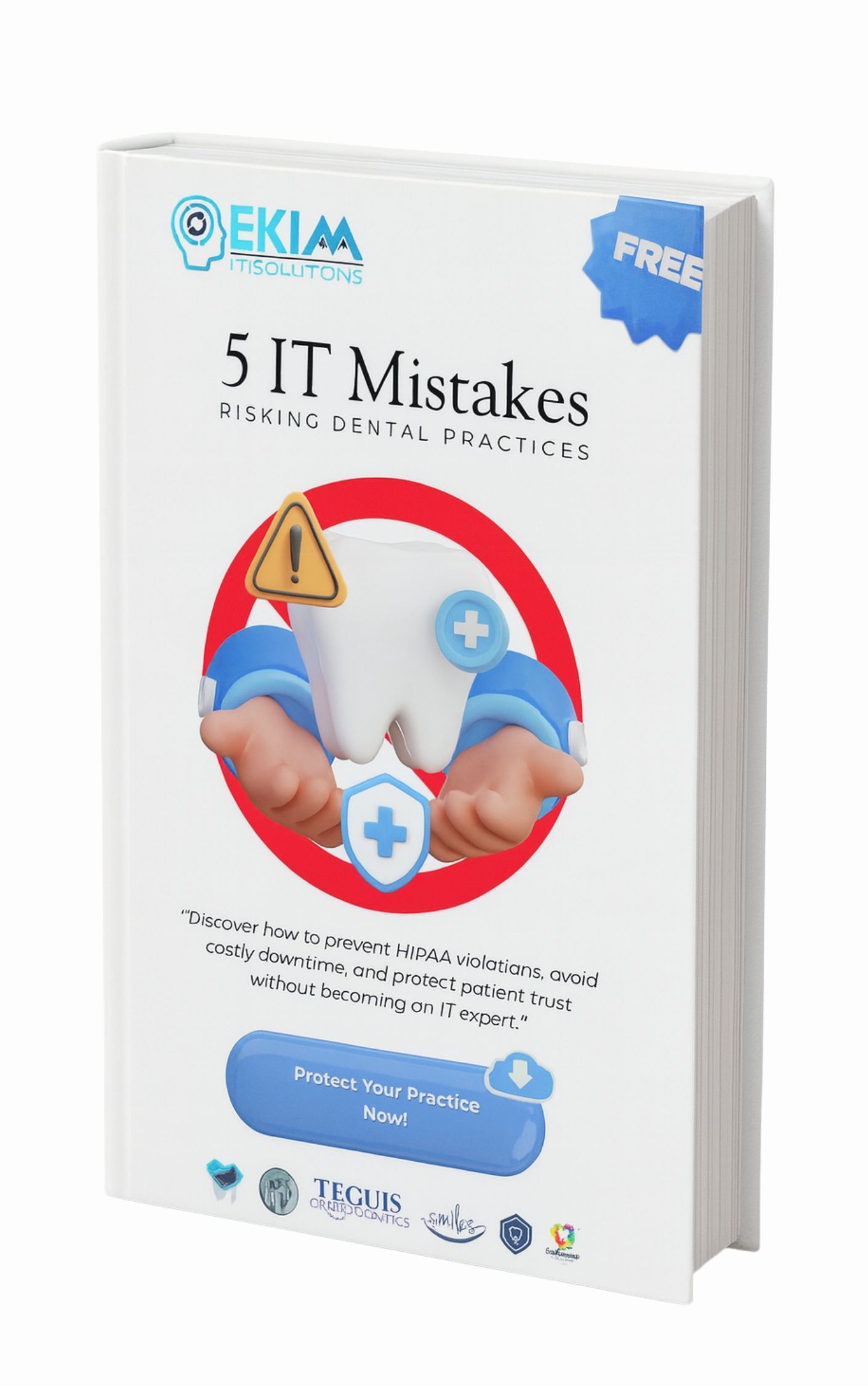 Free guide on IT services for dentists in Maine – 5 IT mistakes dental practices must avoid”